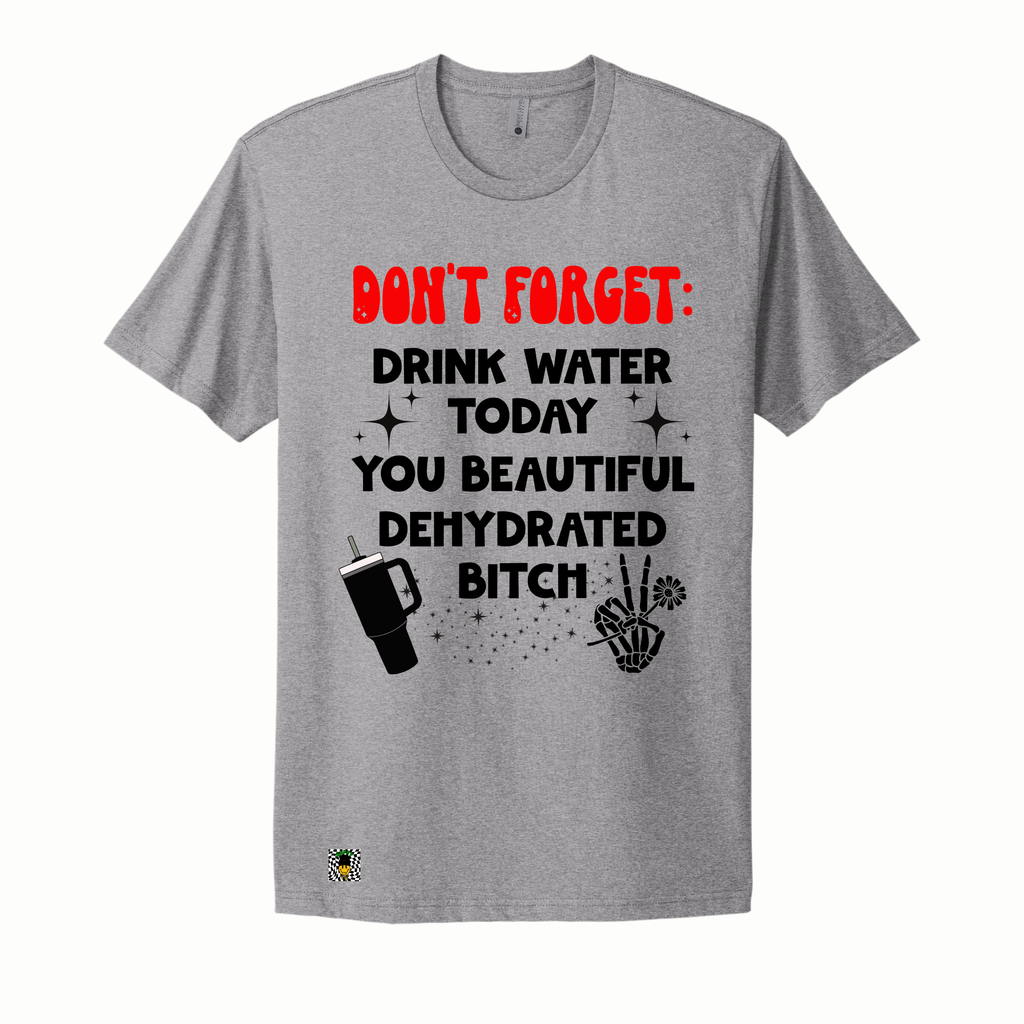 Drink Water Bestie