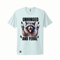 Unhinged and Feral